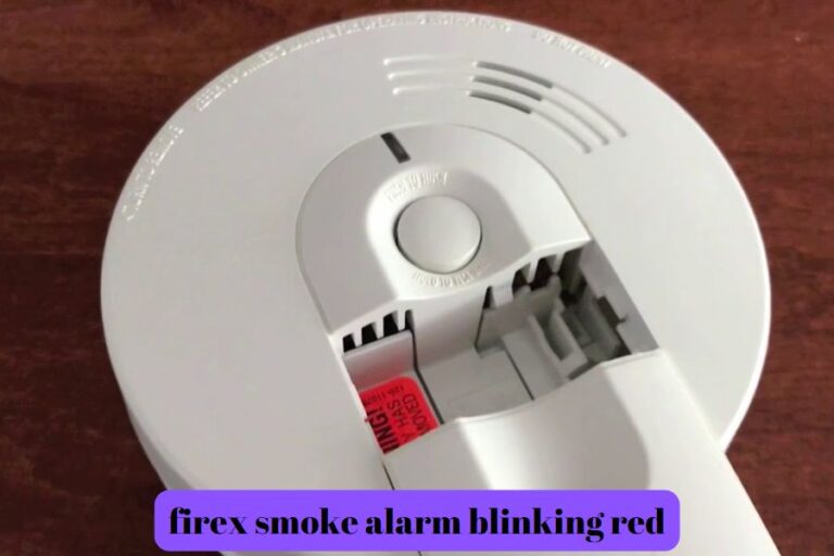 Why Is My FireX Smoke Alarm Blinking Red? Smoke Alarm Blinking Red