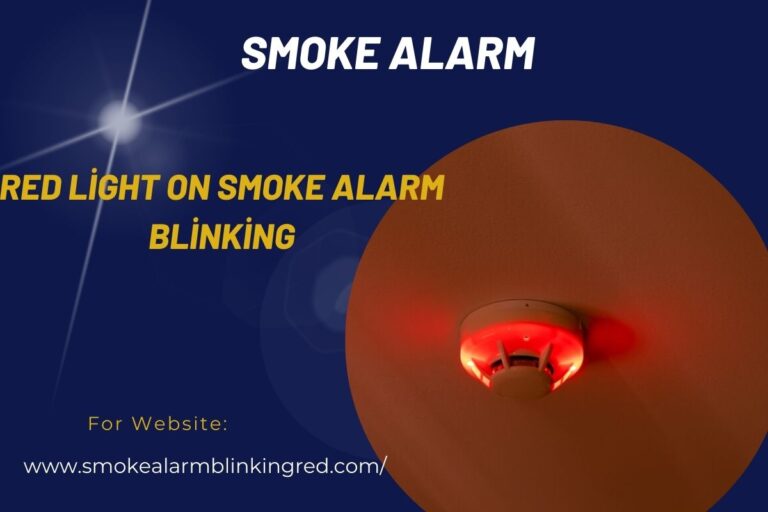The Red Light on Smoke Alarm Blinking